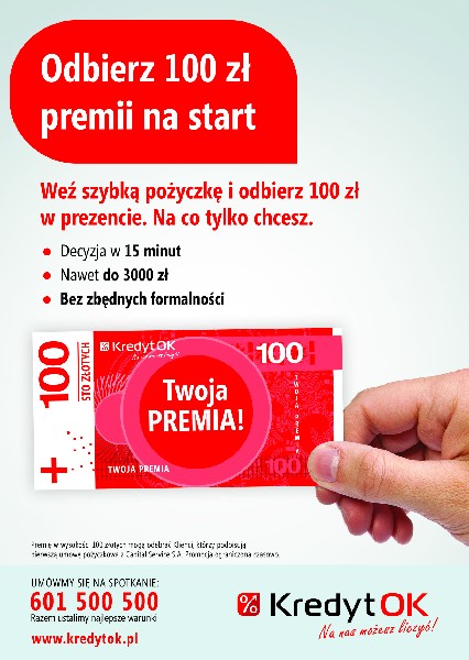 Kredyt Ok-szybka Pożyczka I 100 Zł Premii Na Start.