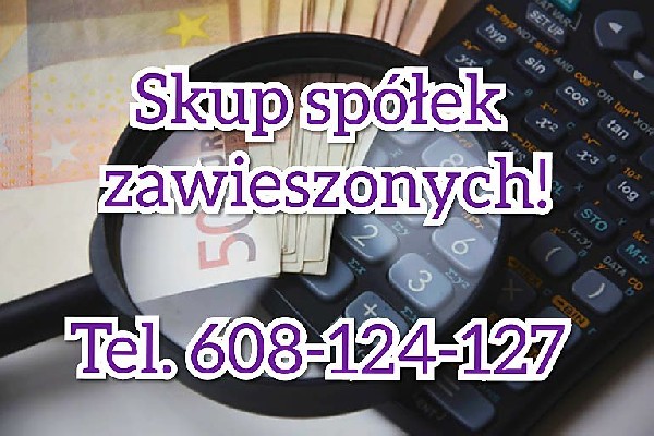 Skupujemy Spółki Uśpione. Tel. 608-124-127