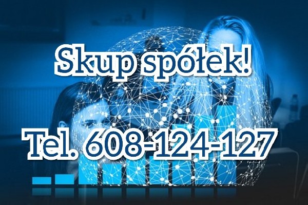 Nabywamy Spółki Ze Stratą. Tel. 608-124-127