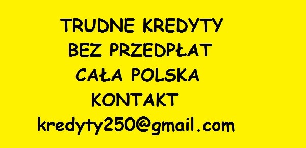 Trudne Kredyty. Bez Przedpłat.
