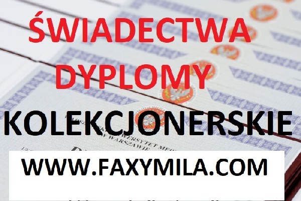 Oferujemy świadectwa Matura Dyplom Wpis Cke Oke