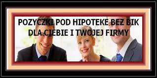 Pozyczki Pozabankowe Pod Zastaw Nieruchomosci Bez Bik