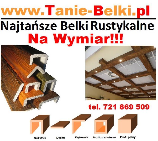 Tanie Belki Rustykalne Na Wymiar Maskownice Styropianowe Imitacja Drewna
